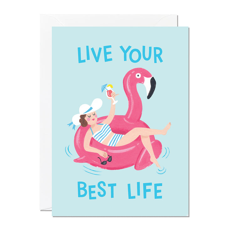 Live Your Best Life Birthday Card