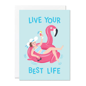 Live Your Best Life Birthday Card